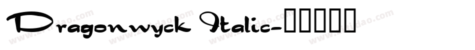 Dragonwyck Italic字体转换